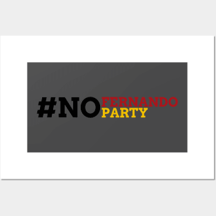 No Fernando No Party Posters and Art